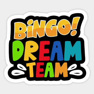 Bingo Dream Team T shirt For Women Sticker